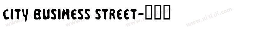 CITY BUSINESS STREET字体转换